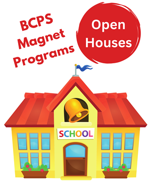 BCPS Magnet Programs Open Houses